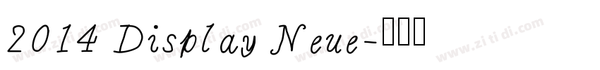 2014 Display Neue字体转换